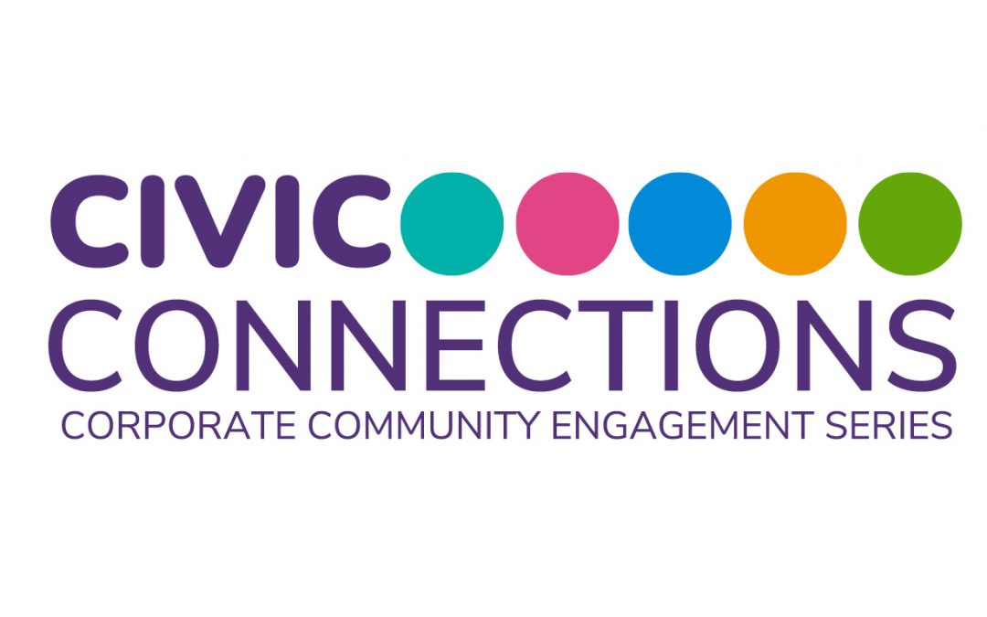 2023 Civic Connections: Corporate Community Engagement Series