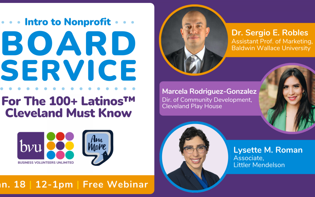 Intro to Nonprofit Board Service for The 100+ Latinos™ Cleveland Must Know