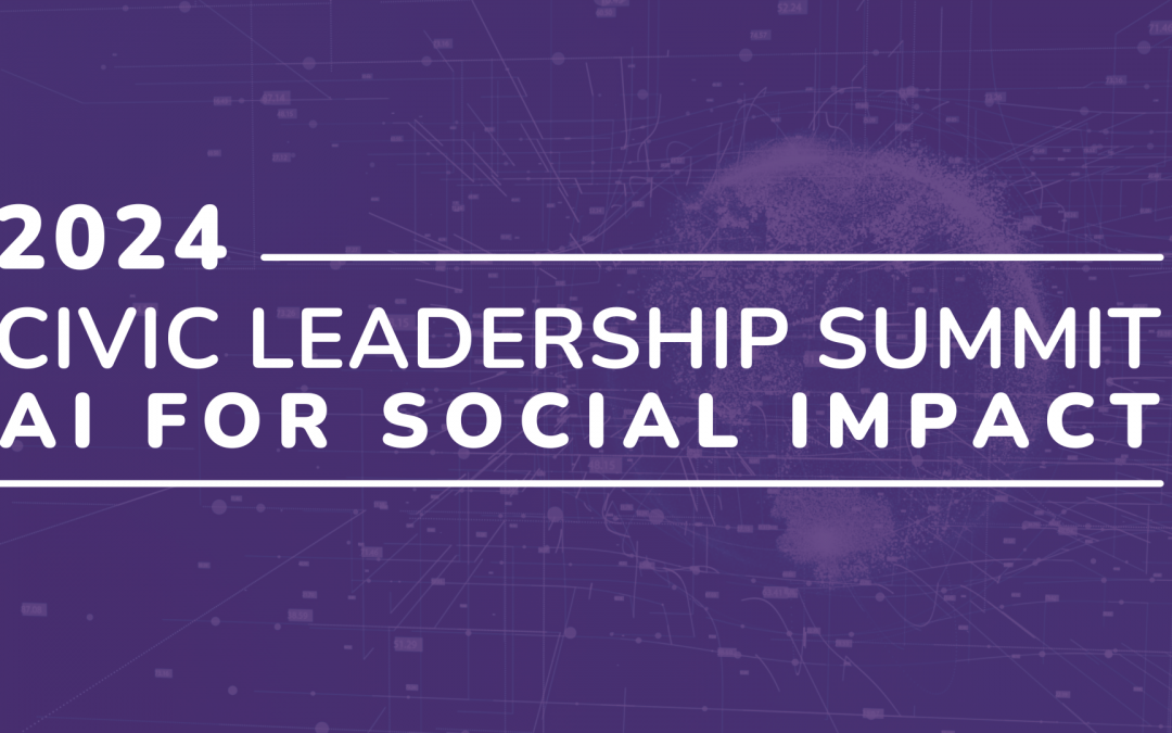 Civic Leadership Summit: AI for Social Impact