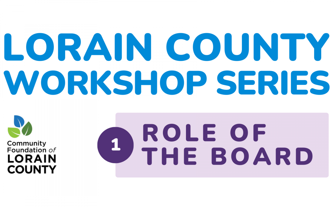 Lorain County Workshop Series: Role of the Board